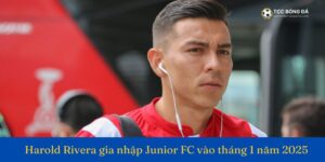 Harold Rivera gia nhập Junior FC vào ngày 13 tháng 1 năm 2025